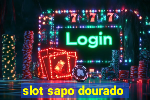 slot sapo dourado