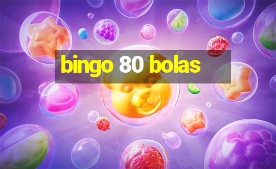 bingo 80 bolas