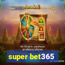 super bet365