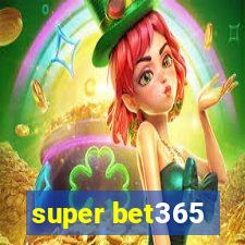 super bet365