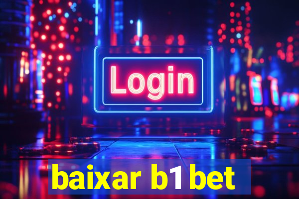 baixar b1 bet