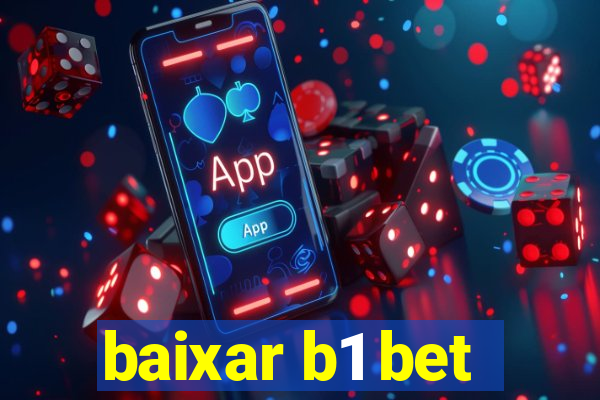 baixar b1 bet