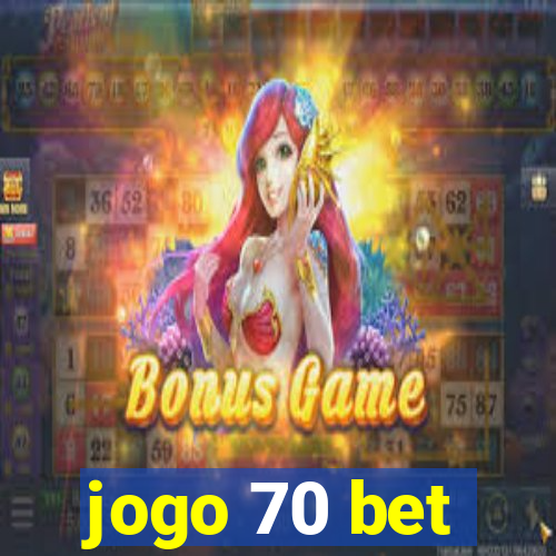 jogo 70 bet