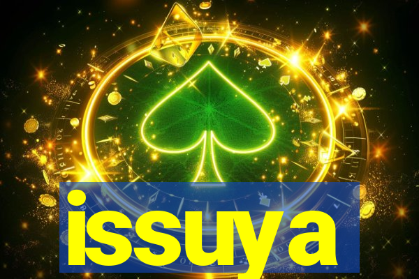 issuya