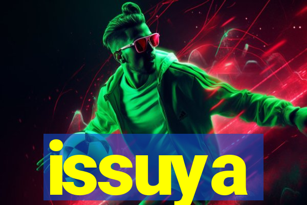 issuya