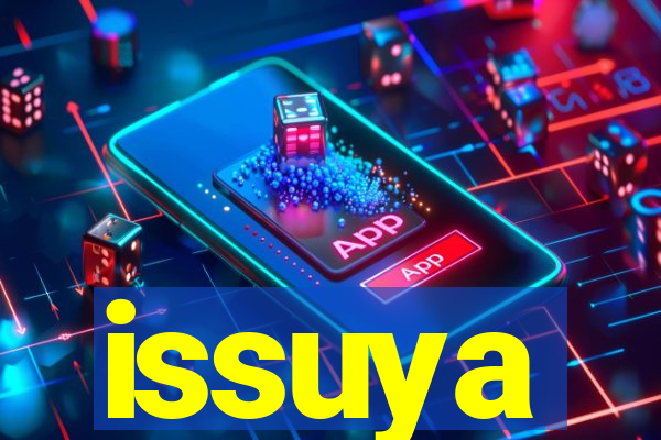 issuya