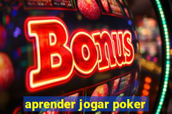 aprender jogar poker