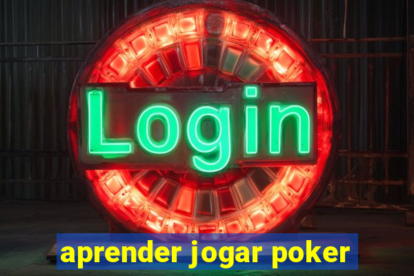 aprender jogar poker