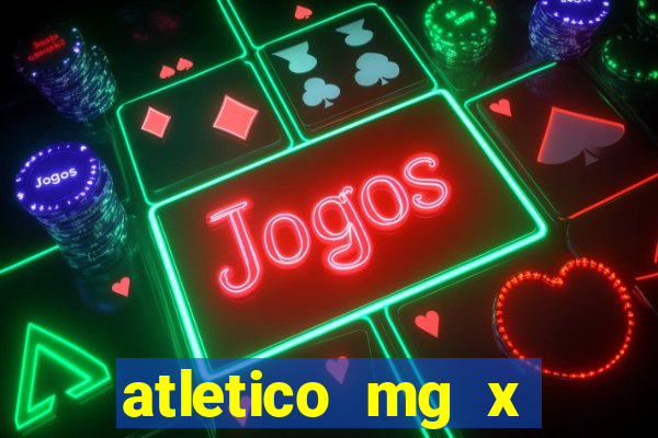 atletico mg x sport onde assistir