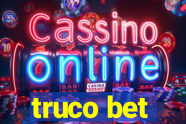 truco bet