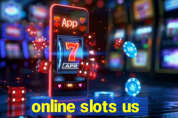 online slots us