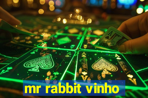 mr rabbit vinho