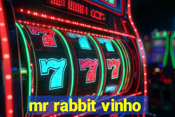 mr rabbit vinho