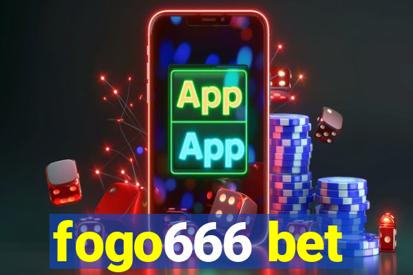 fogo666 bet