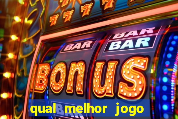 qual melhor jogo de slot