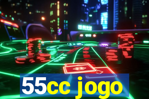 55cc jogo