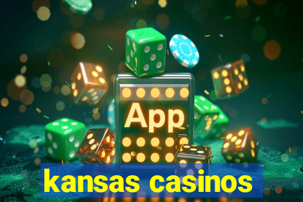 kansas casinos