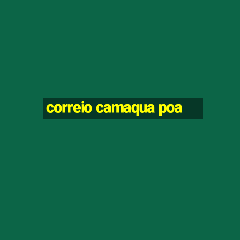 correio camaqua poa