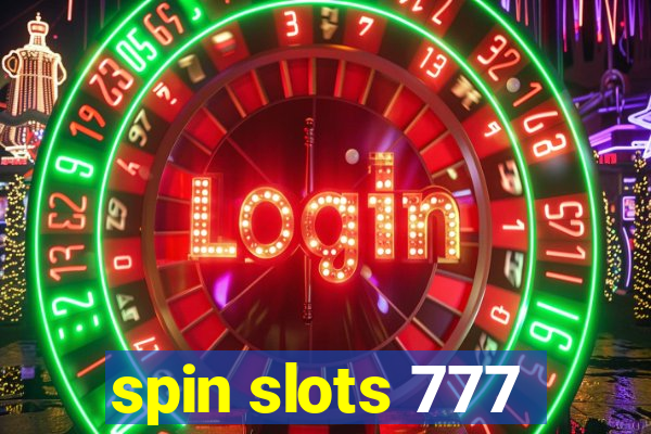 spin slots 777