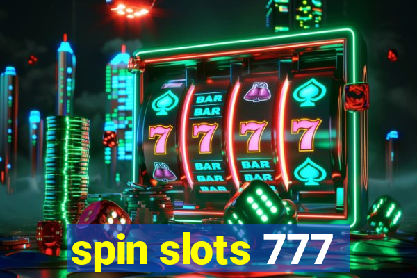 spin slots 777