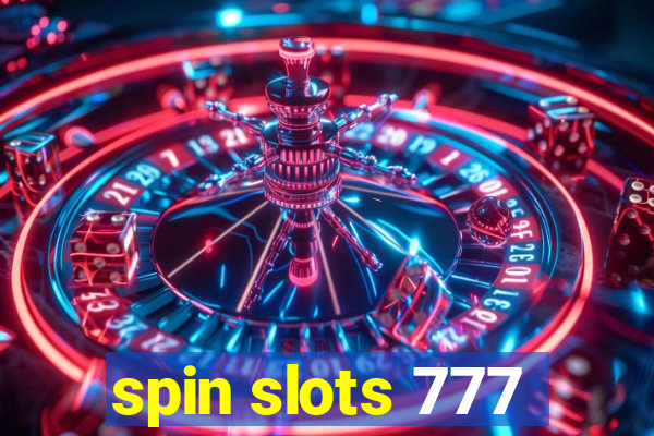 spin slots 777