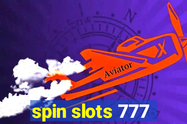 spin slots 777