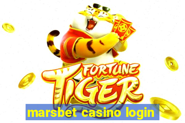 marsbet casino login