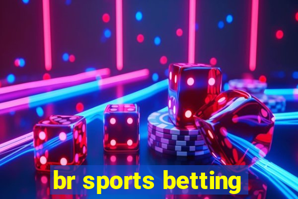 br sports betting