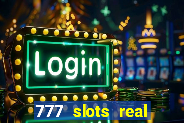 777 slots real cash paypal