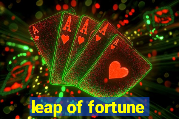 leap of fortune