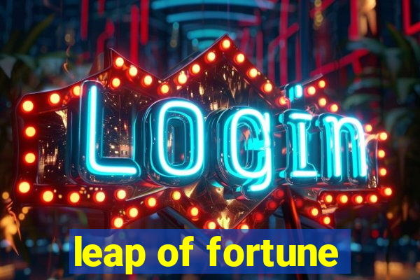 leap of fortune