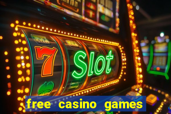 free casino games slot machine