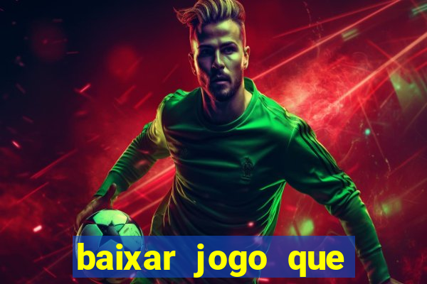 baixar jogo que ganha dinheiro no pix