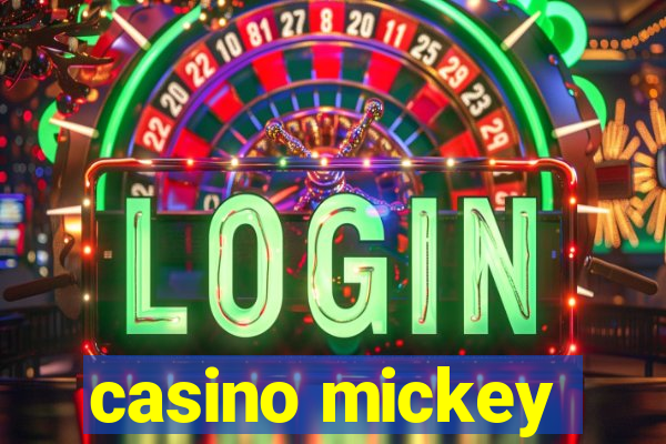 casino mickey