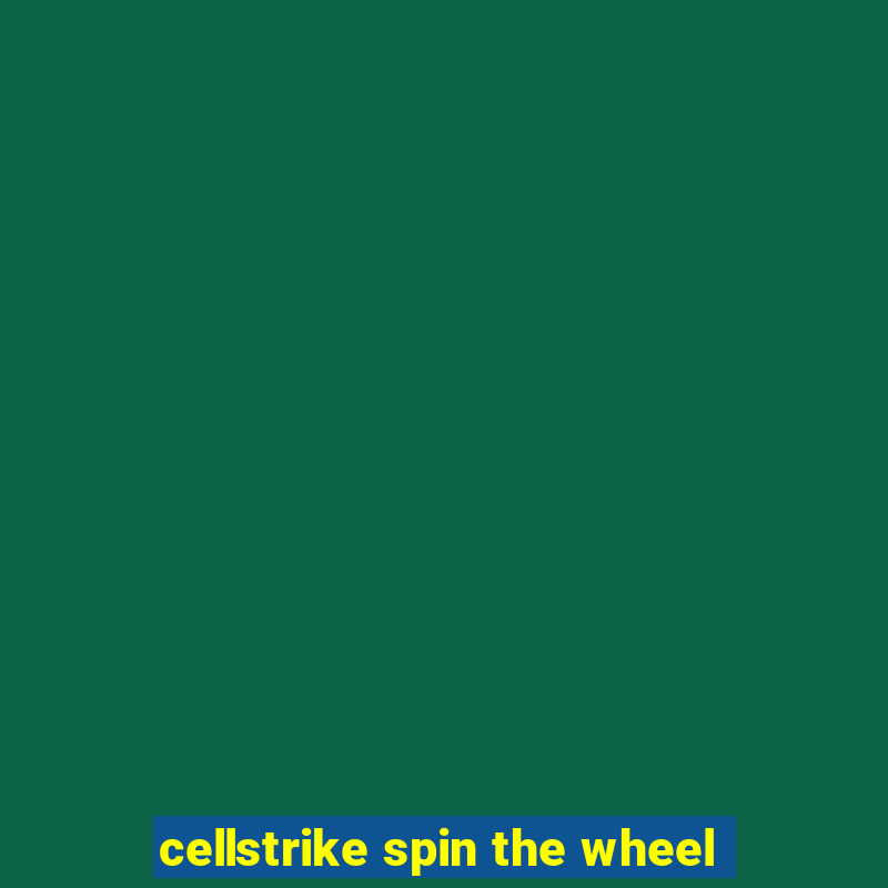 cellstrike spin the wheel