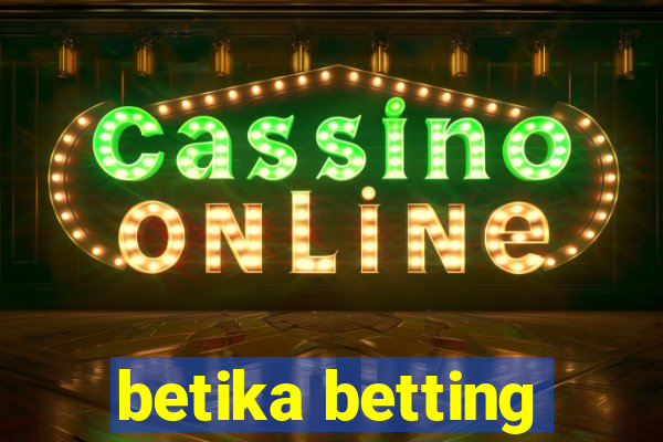 betika betting