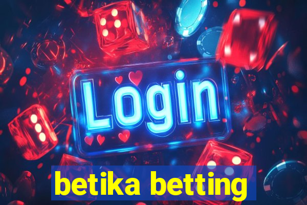 betika betting