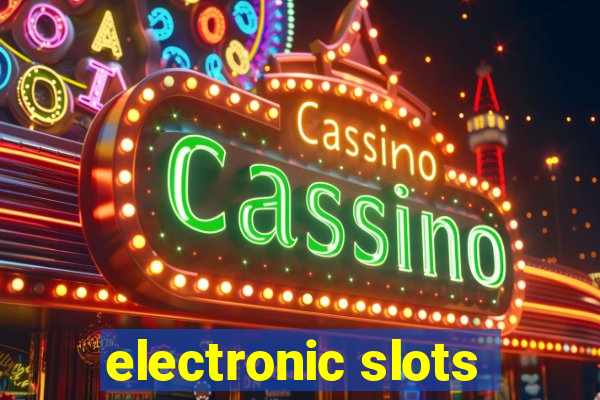 electronic slots