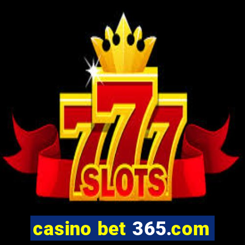 casino bet 365.com