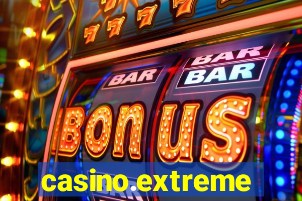 casino.extreme