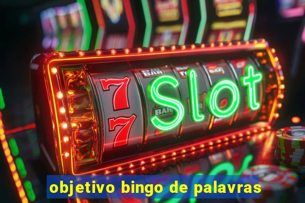 objetivo bingo de palavras