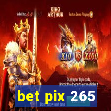 bet pix 265