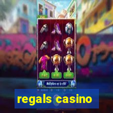 regals casino