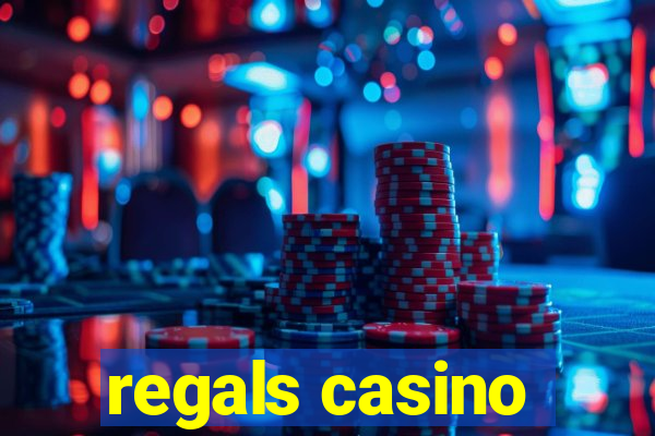 regals casino