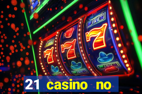 21 casino no deposit bonus