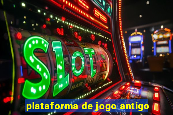 plataforma de jogo antigo