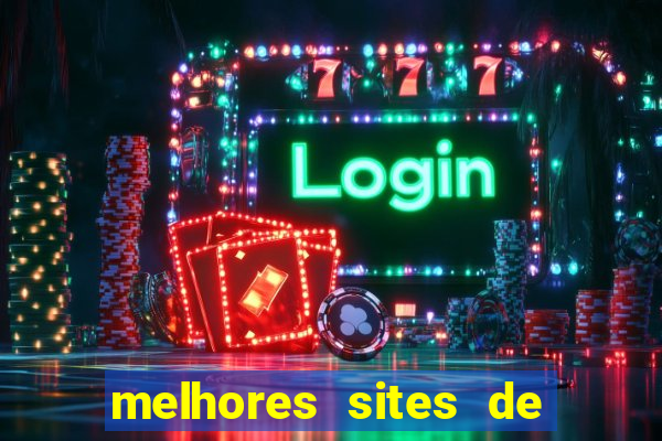 melhores sites de jogos de azar