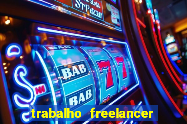 trabalho freelancer online digitador