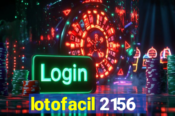 lotofacil 2156