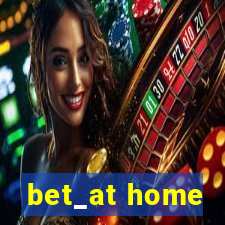 bet_at home